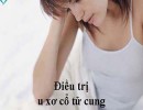 Những cách điều trị u xơ cổ tử cung