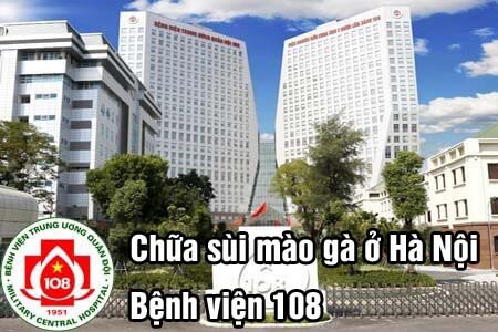Top 9 địa chỉ chữa bệnh sùi mào gà ở đâu Hà Nội tốt nhất Top 9 địa chỉ chữa bệnh sùi mào gà ở đâu Hà Nội tốt nhất