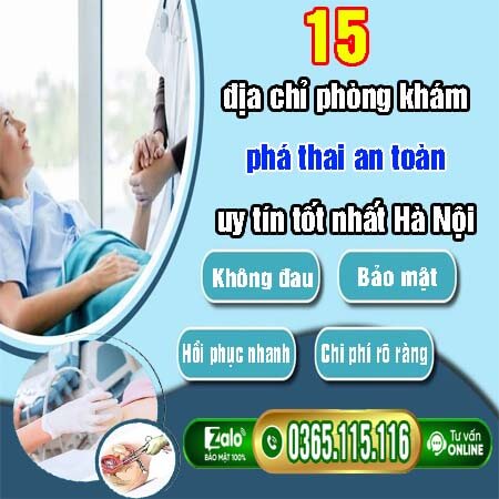 15 địa chỉ phòng khám phá thai an toàn [uy tín tốt nhất] Hà Nội